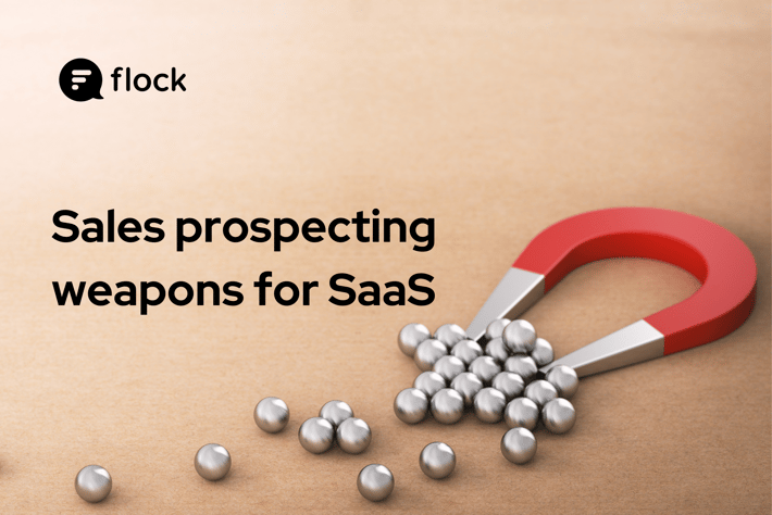 Sales prospecting for SaaS: 4 handy weapons for your arsenal