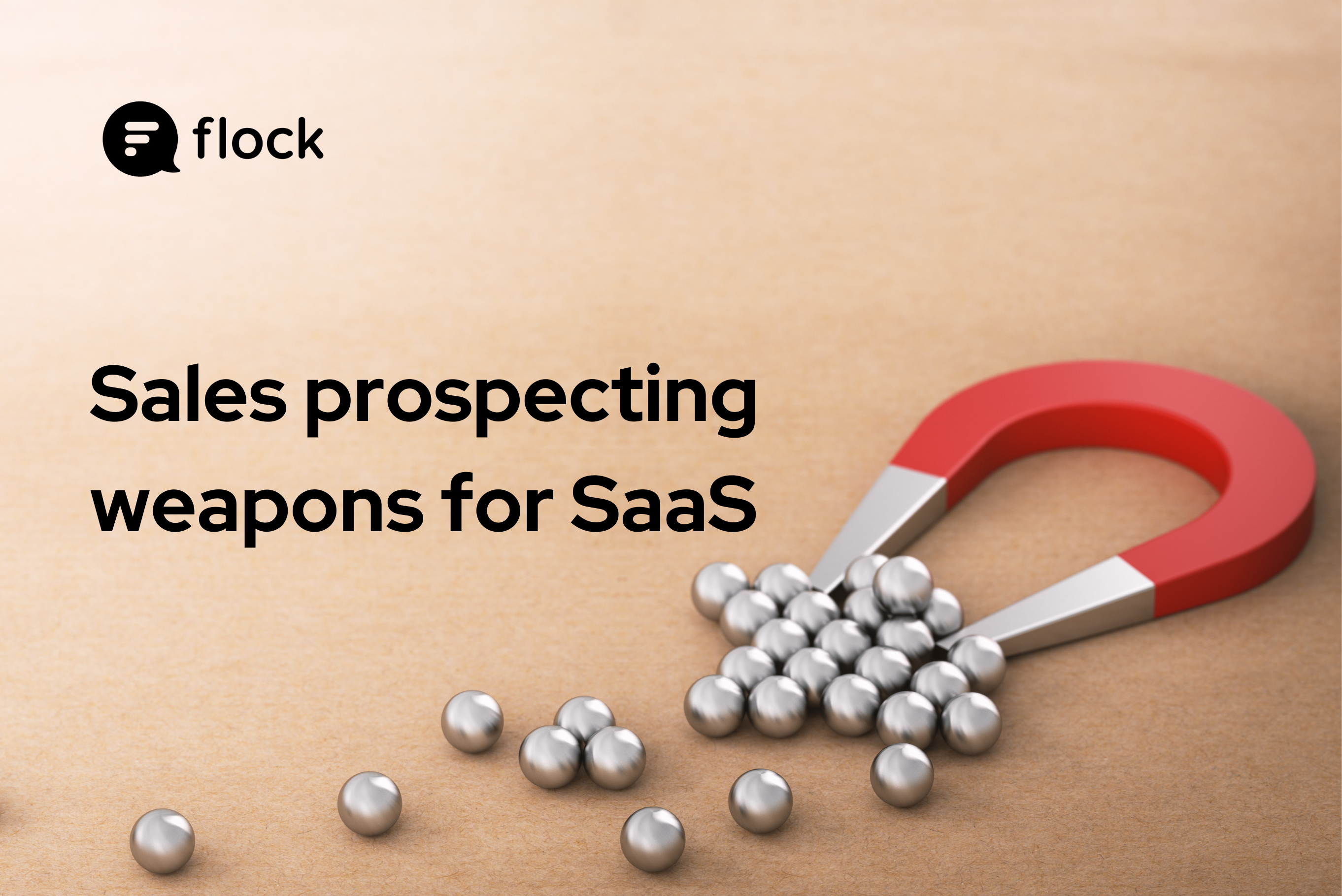 4 SaaS prospecting weapons