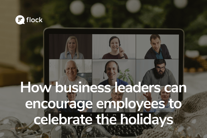 How business leaders can encourage employees to celebrate the holidays
