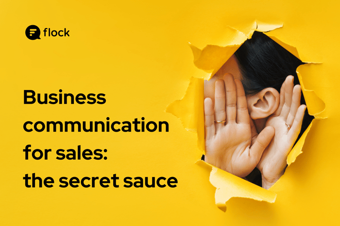 Business communication for sales: the secret sauce